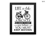 Keep Moving Print, Beautiful Wall Art with Frame and Canvas options available Inspiring Decor