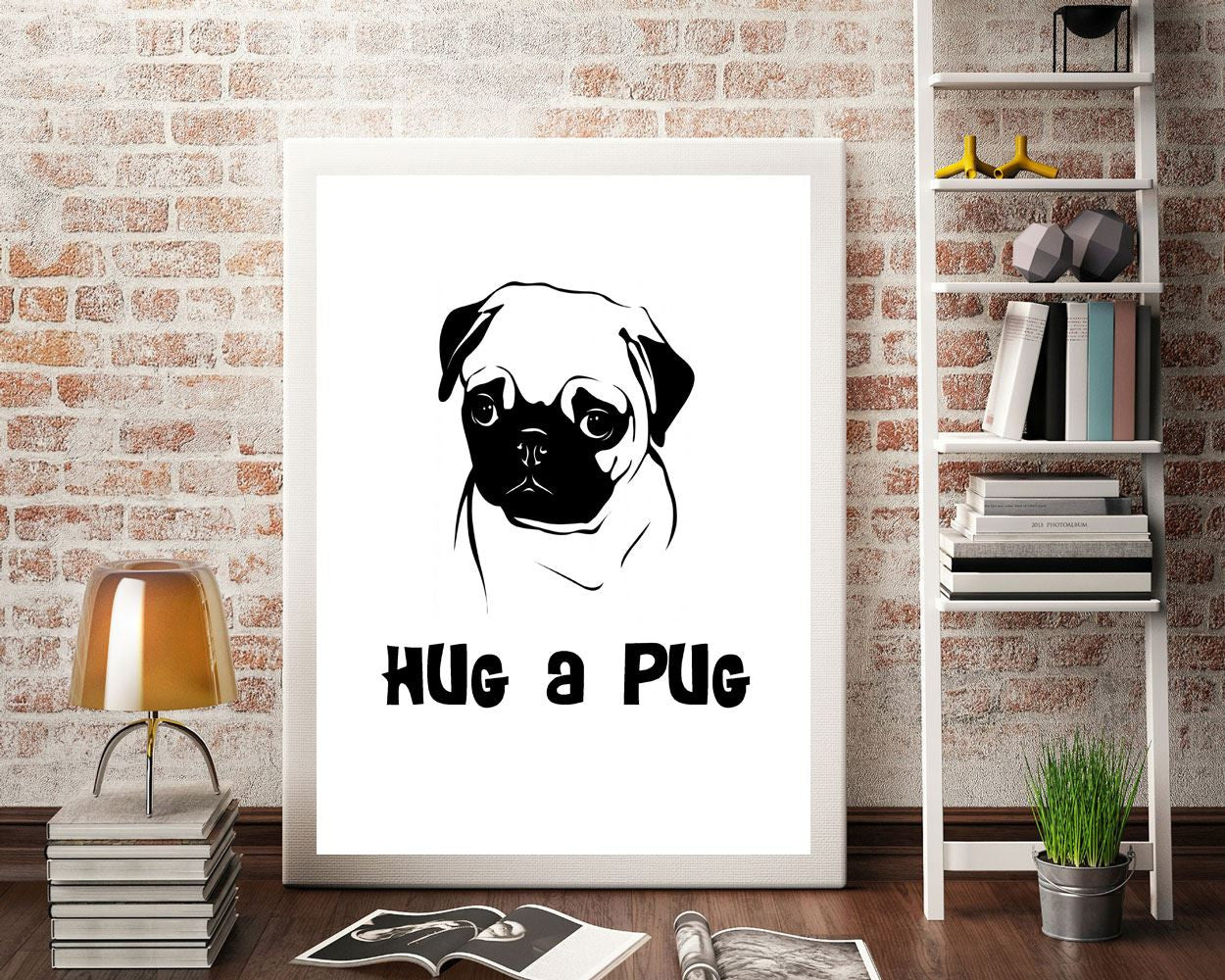 Wall Decor Pug Printable Pug Prints Pug Sign Pug Dog Art Pug Dog Print Pug Printable Art Pug hug a pug - Digital Download