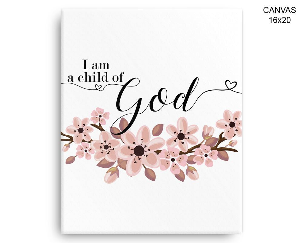 Child Of God Print, Beautiful Wall Art with Frame and Canvas options available Faithful Decor