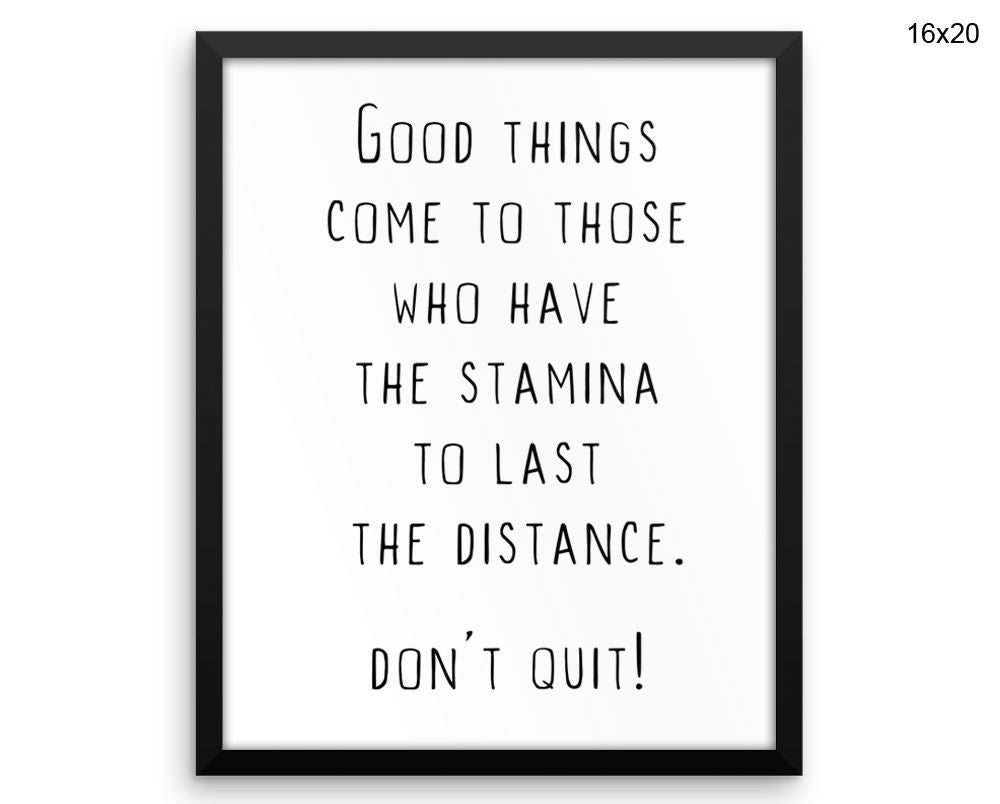 No Quitting Print, Beautiful Wall Art with Frame and Canvas options available Inspirational Decor