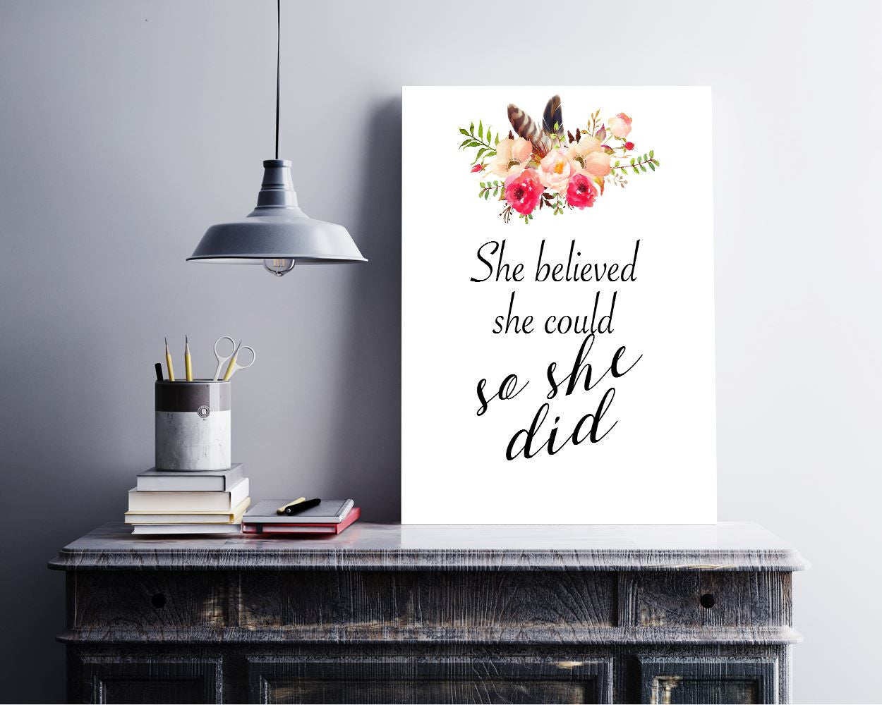 Wall Art She Believed She Could So She Did Digital Print She Believed She Could So She Did Poster Art She Believed She Could So She Did Wall - Digital Download