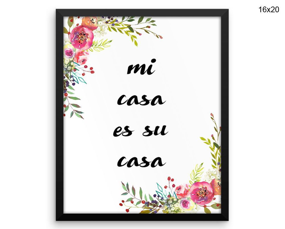 Mi Casa Es Su Casa Print, Beautiful Wall Art with Frame and Canvas options available Home Decor