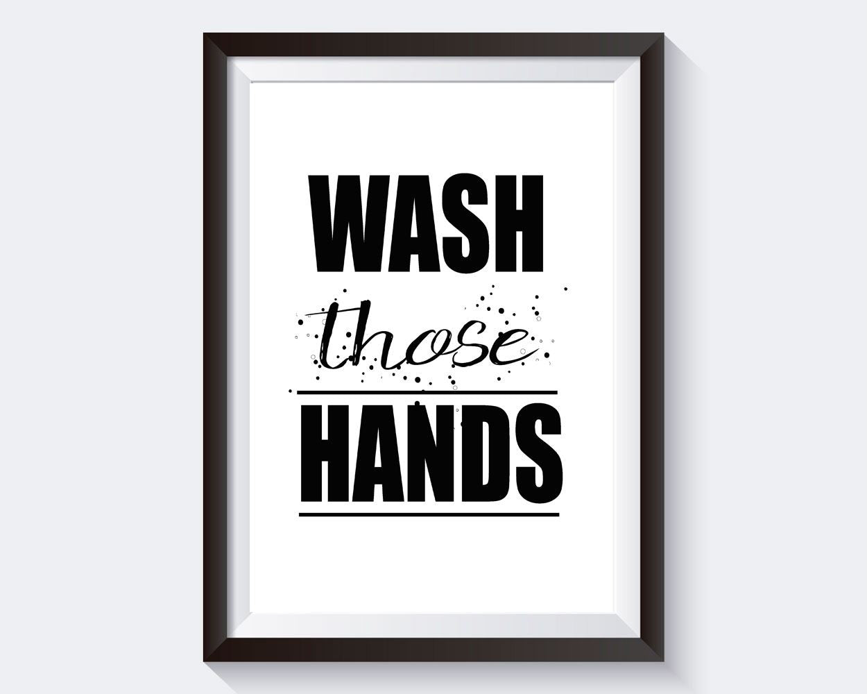 Wall Art Wash Hands Digital Print Wash Hands Poster Art Wash Hands Wall Art Print Wash Hands Bathroom Art Wash Hands Bathroom Print Wash - Digital Download