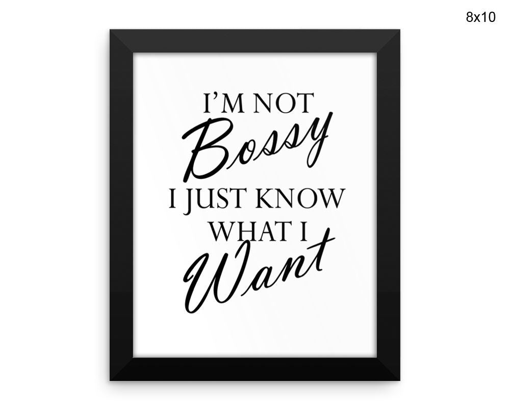 Bossy Print, Beautiful Wall Art with Frame and Canvas options available  Decor