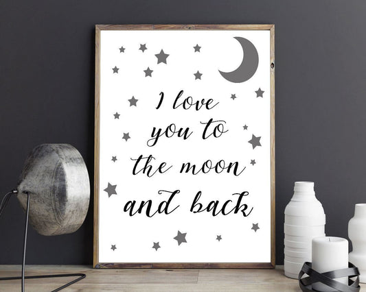 Wall Art I Love You To The Moon And Back Digital Print I Love You To The Moon And Back Poster Art I Love You To The Moon And Back Wall Art - Digital Download