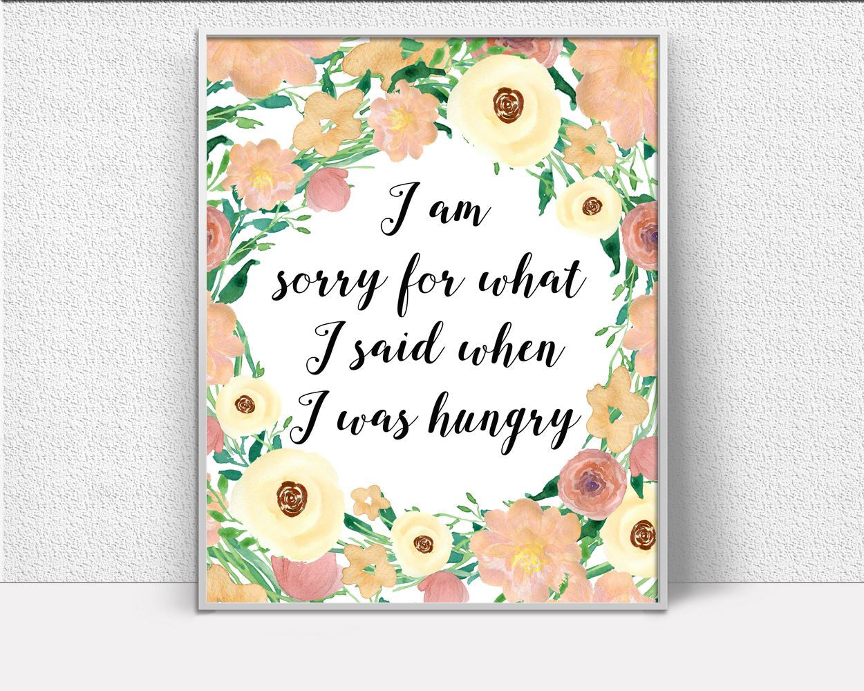 Wall Decor Sorry Printable Hungry Prints Sorry Sign Hungry  Printable Art Sorry funny quote kitchen wall art i was hungry floral wall art - Digital Download