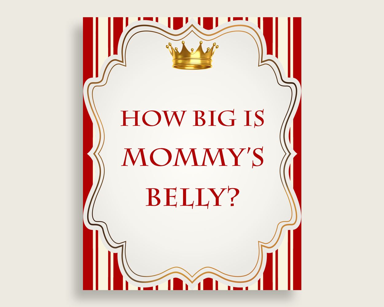 Red Gold How Big Is Mommy's Belly Game, Prince Baby Shower Boy, Guess Mommys Belly Size, Mommy Tummy Game, Instant Download, Crown 92EDX