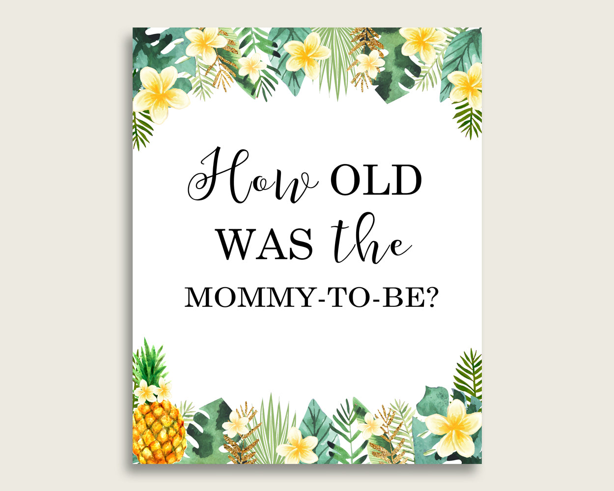 Green Yellow How Old Was The Mommy To Be, Gender Neutral Baby Shower Game Printable, Tropical Guess Mommy's Age Game, Instant 4N0VK