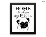 Pug Print, Beautiful Wall Art with Frame and Canvas options available Home Decor
