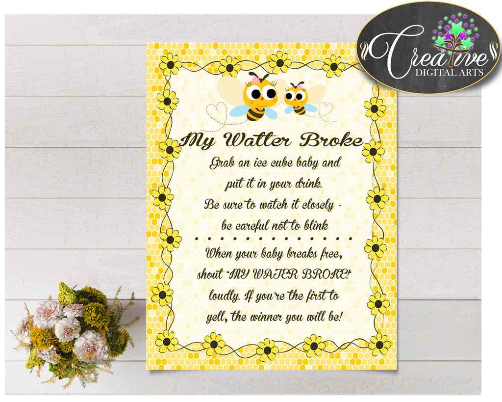 MY WATER BROKE baby shower sign game with yellow bee printable honey, digital files Jpg and Pdf, instant download - bee01