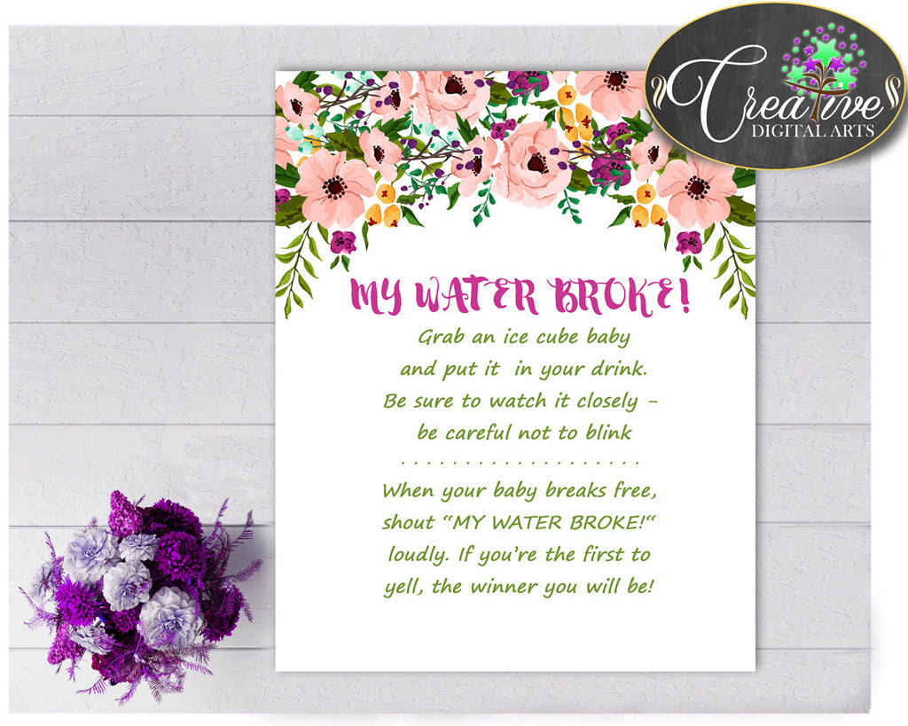 MY WATER BROKE Floral baby shower girl game with watercolor flowers pink green purple theme, Jpg Pdf, digital file, instant download - flp01