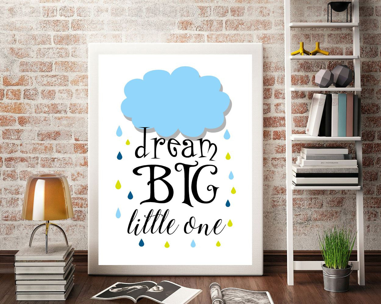 Wall Art Dream Big Little One Digital Print Dream Big Little One Poster Art Dream Big Little One Wall Art Print Dream Big Little One Nursery - Digital Download