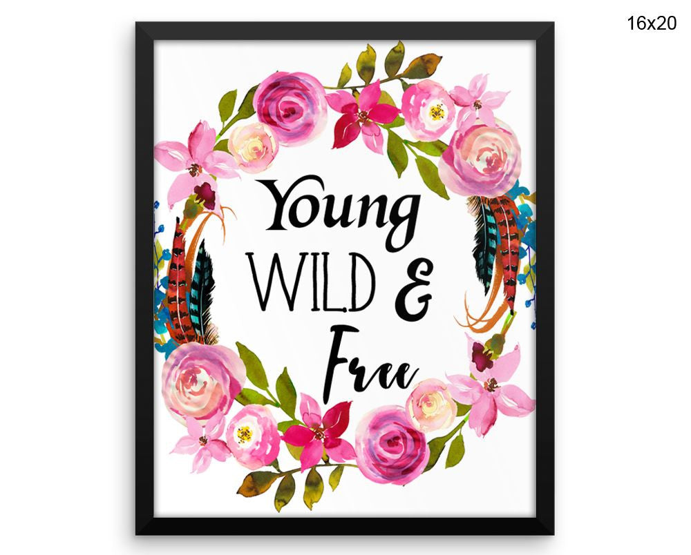 Young Wild And Free Print, Beautiful Wall Art with Frame and Canvas options available Kids Room