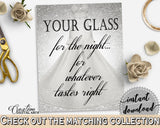 Your Glass For The Night Sign in Silver Wedding Dress Bridal Shower Silver And White Theme, here's your glass, paper supplies - C0CS5 - Digital Product