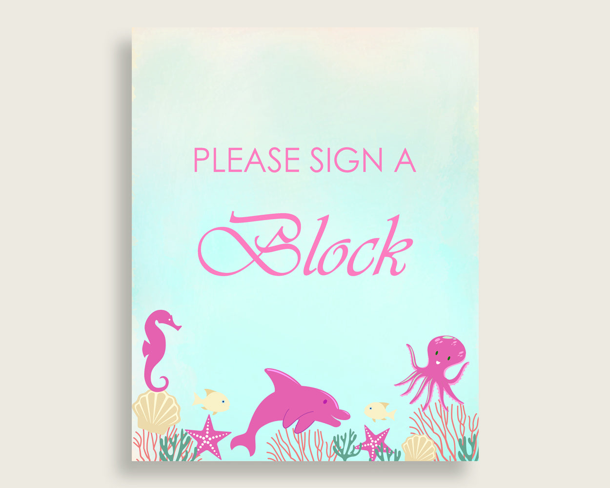 Pink Green Please Sign A Block Sign and Decorate A Block Sign Printables, Under The Sea Girl Baby Shower Decor, Instant Download, uts01