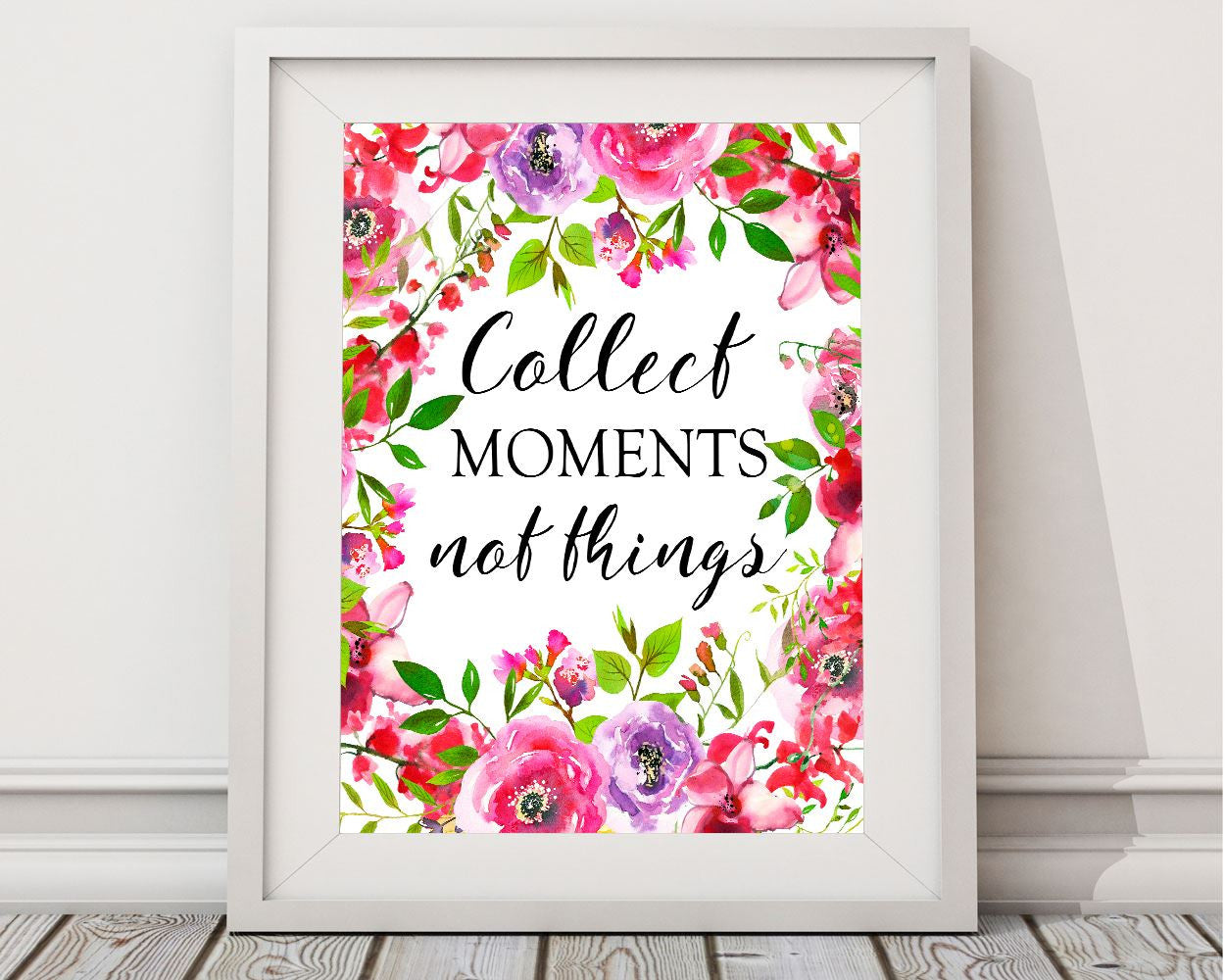 Wall Art Collect Moments Not Things Digital Print Collect Moments Not Things Poster Art Collect Moments Not Things Wall Art Print Collect - Digital Download