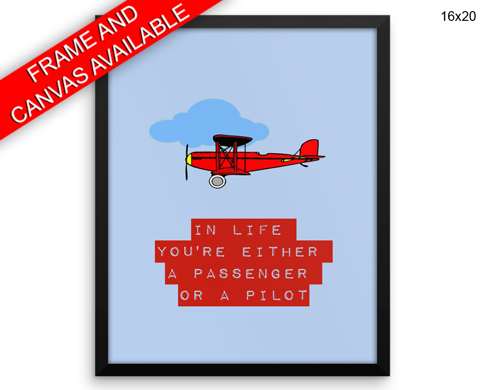 Passanger Pilot Print, Beautiful Wall Art with Frame and Canvas options available Inspirational