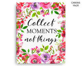 Collect Moments Not Things Print, Beautiful Wall Art with Frame and Canvas options available  Decor