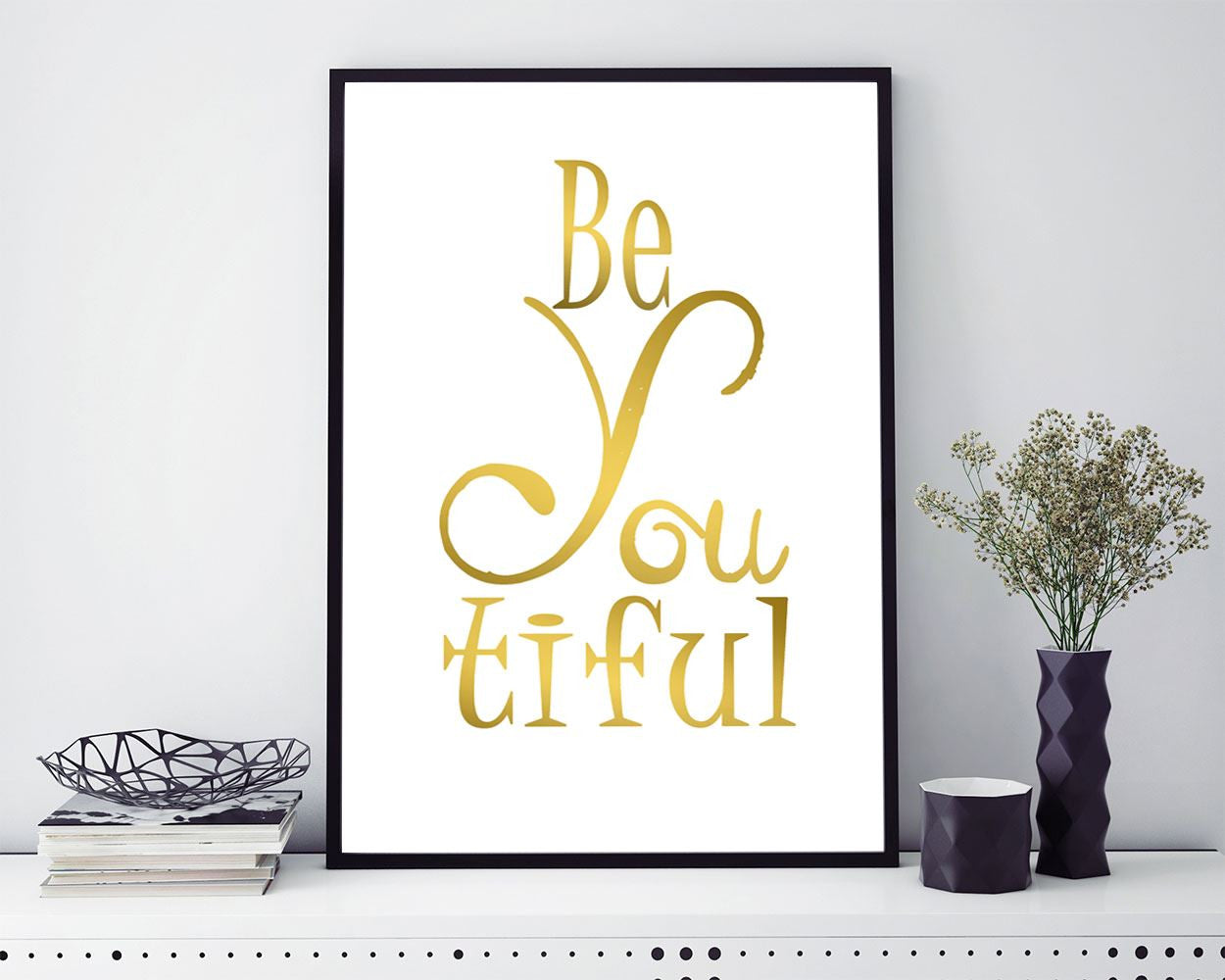 Wall Art Beautiful Digital Print Beautiful Poster Art Beautiful Wall Art Print Beautiful Beauty Art Beautiful Beauty Print Beautiful Wall - Digital Download