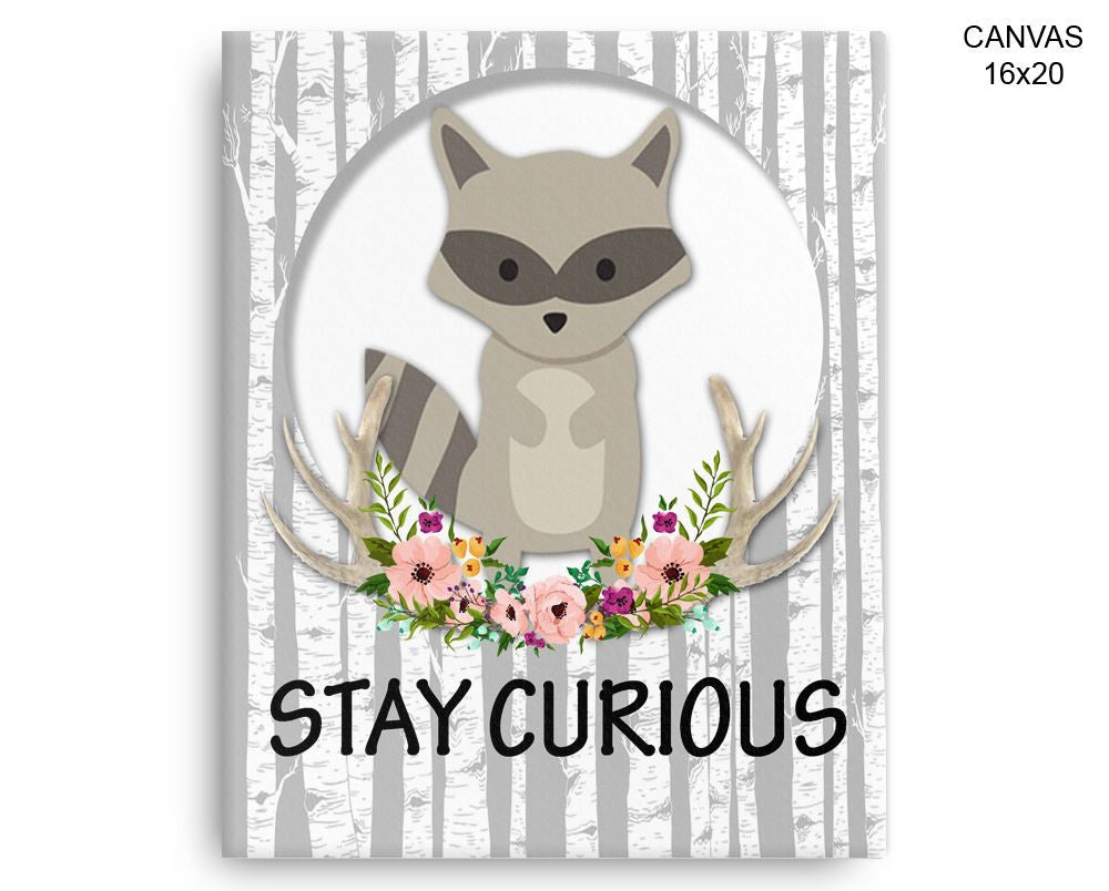 Stay Curious Print, Beautiful Wall Art with Frame and Canvas options available Kids Decor