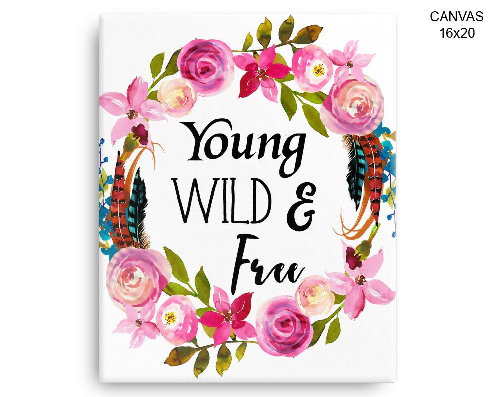 Young Wild And Free Print, Beautiful Wall Art with Frame and Canvas options available Kids Room