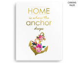 Home Is Where The Anchor Drops Print, Beautiful Wall Art with Frame and Canvas options available