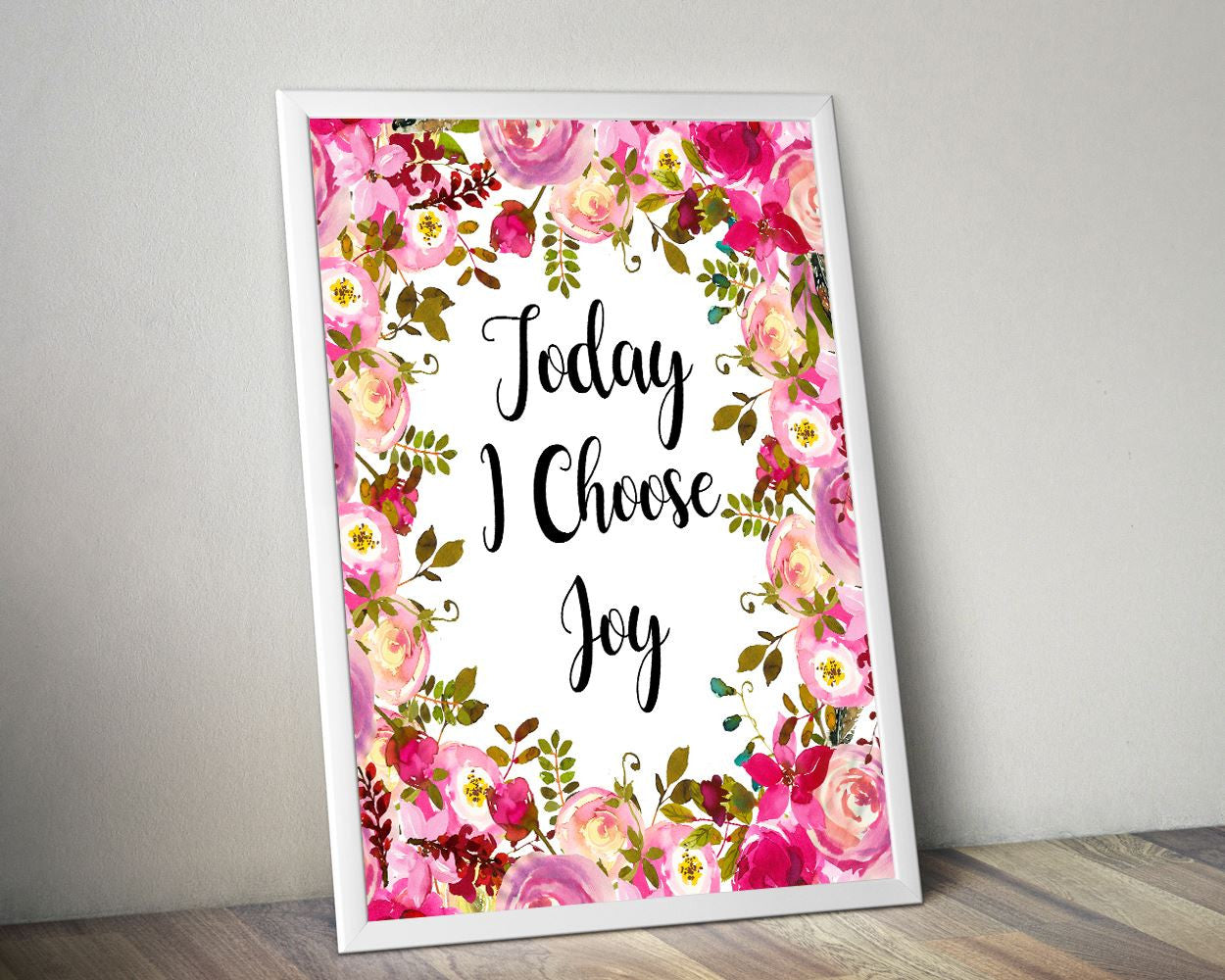 Wall Art Today I Choose Joy Digital Print Today I Choose Joy Poster Art Today I Choose Joy Wall Art Print Today I Choose Joy  Wall Decor - Digital Download