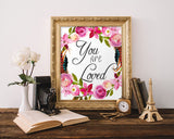 Wall Art You Are Loved Digital Print You Are Loved Poster Art You Are Loved Wall Art Print You Are Loved Inspirational Art You Are Loved - Digital Download