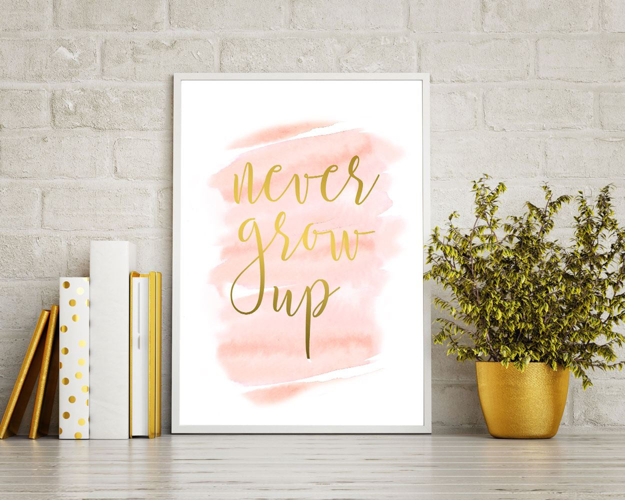 Wall Art Never Grow Up Digital Print Never Grow Up Poster Art Never Grow Up Wall Art Print Never Grow Up Girl Art Never Grow Up Girl Print - Digital Download