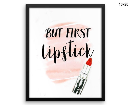 But First Lipstick Sign, Woman Wall Art Gift Frame and Canvas available Fashion Lipstick Decor