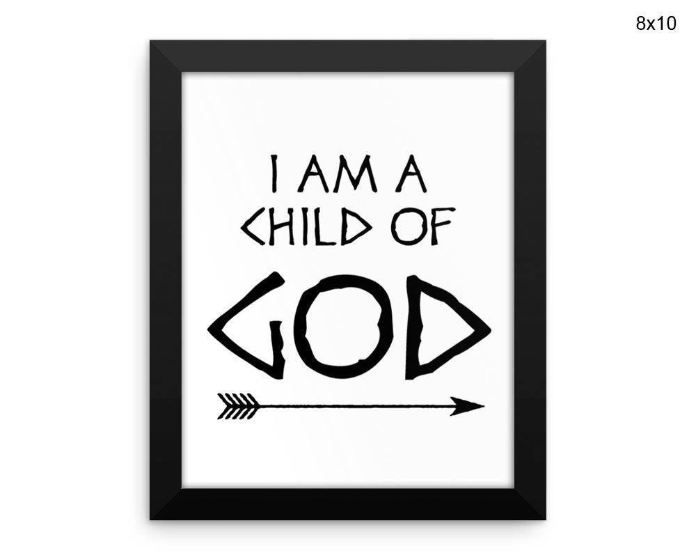 I Am A Child Of God Print, Beautiful Wall Art with Frame and Canvas options available Faith Decor