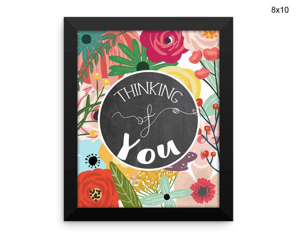 Thinking Of You Print, Beautiful Wall Art with Frame and Canvas options available  Decor