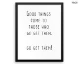 Go Get It Print, Beautiful Wall Art with Frame and Canvas options available Inspirational Decor