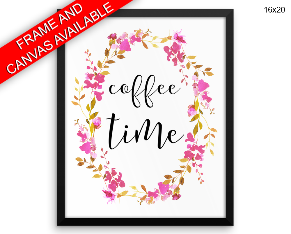 Coffee Time Print, Beautiful Wall Art with Frame and Canvas options available Coffee Decor